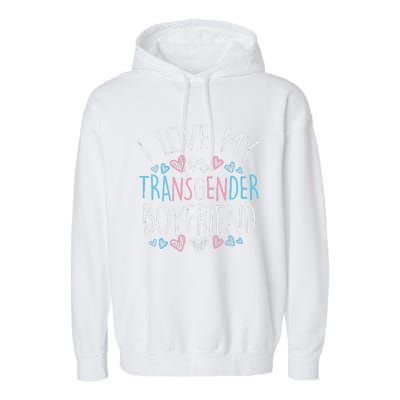 I Love My Transg Boyfriend Transsexual Transg Lgbt Women Garment-Dyed Fleece Hoodie