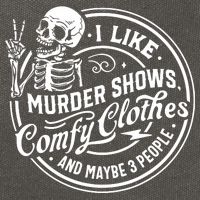 I Like Murder Shows Comfy Clothes And Maybe 3 People Skull Cotton Canvas Backpack
