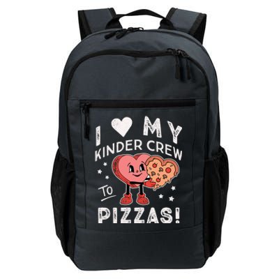 I Love My Kinder Crew To Pizzas Teacher Kindergarten Heart Funny Gift Daily Commute Backpack