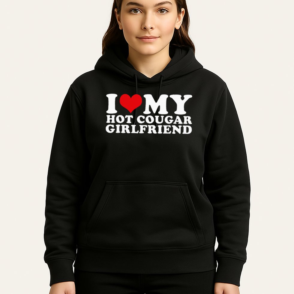 I Love My Hot Cougar Girlfriend I Heart My Hot Cougar Gf Hoodie