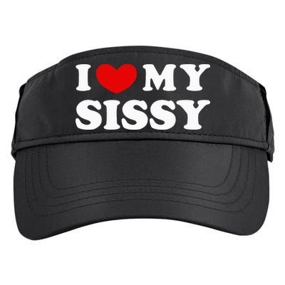 I Love My Sissy I Heart My Sister Adult Drive Performance Visor