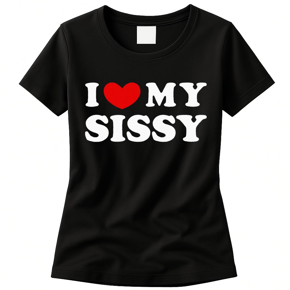 I Love My Sissy I Heart My Sister Womens T-Shirt