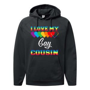 I Love My Gay Cousin Rainbow LGBT Pride Month Proud Cousin Performance Fleece Hoodie