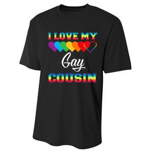 I Love My Gay Cousin Rainbow LGBT Pride Month Proud Cousin Performance Sprint T-Shirt