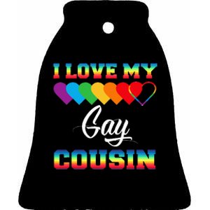 I Love My Gay Cousin Rainbow LGBT Pride Month Proud Cousin Ceramic Bell Ornament