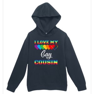 I Love My Gay Cousin Rainbow LGBT Pride Month Proud Cousin Urban Pullover Hoodie