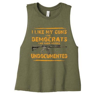 I Like My Guns Like Democrats Like Their Voters Undocumented Women's Racerback Cropped Tank