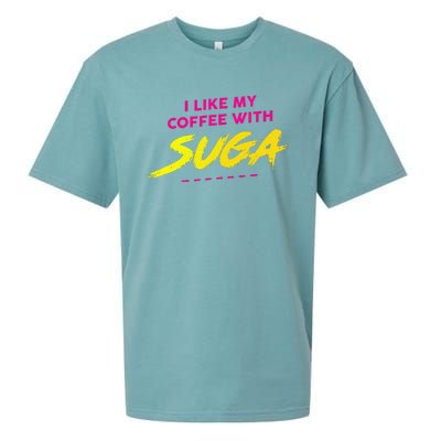 I Like My Coffee With Suga Sueded Cloud Jersey T-Shirt