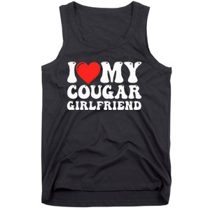 I Love My Cougar Girlfriend I Heart My Cougar Girlfriend GF Tank Top