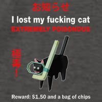 I Lost My Fucking Cat Extremely Poisonous Funny Cat Vector Backpack