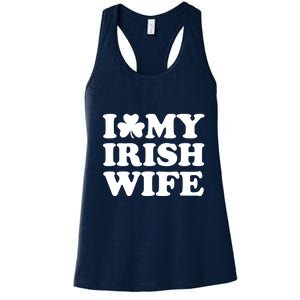 I Love My Irish Wife Shirt Novelty St Patricks Day Women's Racerback Tank