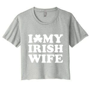 I Love My Irish Wife Shirt Novelty St Patricks Day Women's Crop Top Tee