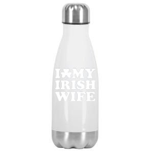 I Love My Irish Wife Shirt Novelty St Patricks Day Stainless Steel Insulated Water Bottle