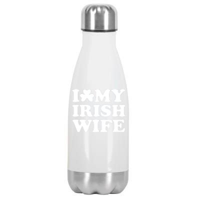 I Love My Irish Wife Shirt Novelty St Patricks Day Stainless Steel Insulated Water Bottle