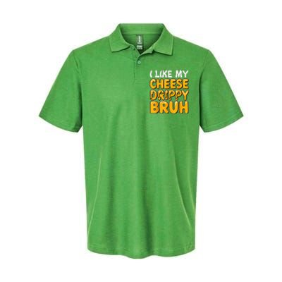 I Like My Cheese Drippy Bruh Funny Meme Pop Culture Softstyle Adult Sport Polo