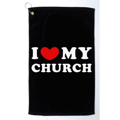 I Love My Church I Heart My Church Golf Towel