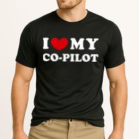 I Love My Copilot I Heart My Copilot Great Gift Cooling Performance Crew T-Shirt