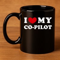 I Love My Copilot I Heart My Copilot Great Gift 11oz C Handle Ceramic Mug