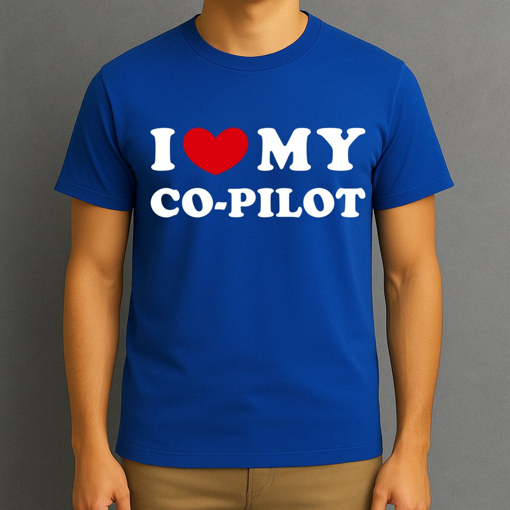I Love My Copilot I Heart My Copilot Great Gift T-Shirt