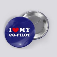 I Love My Copilot I Heart My Copilot Great Gift Button
