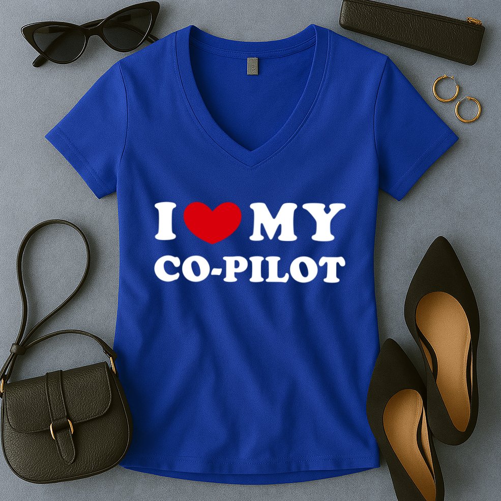 I Love My Copilot I Heart My Copilot Great Gift Women's V-Neck T-Shirt