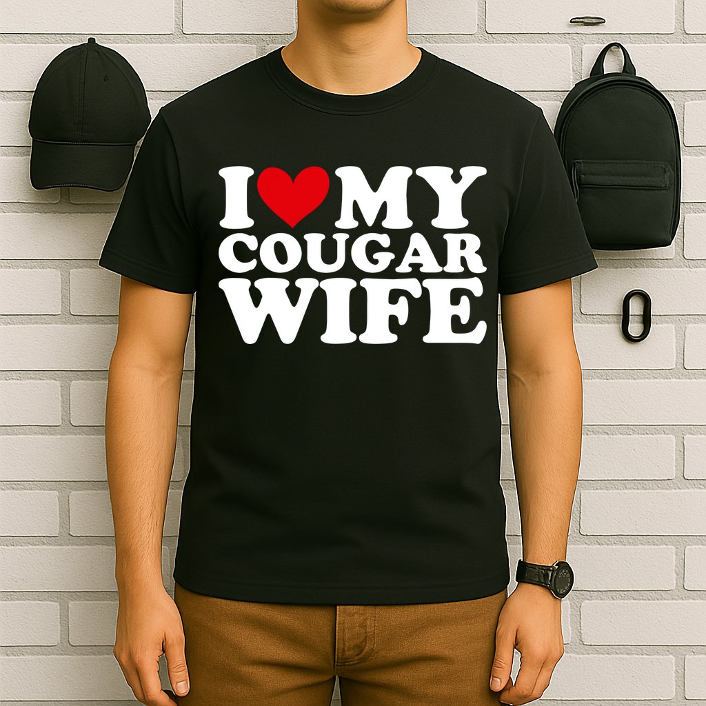 I Love My Cougar Wife I Heart My Cougar Wife Funny Couple T-Shirt
