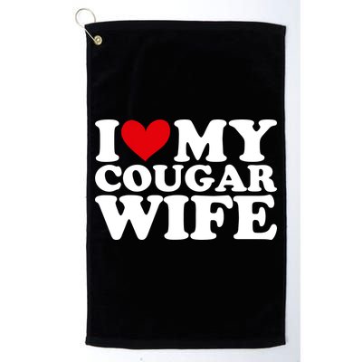 I Love My Cougar Wife I Heart My Cougar Wife Funny Couple Golf Towel