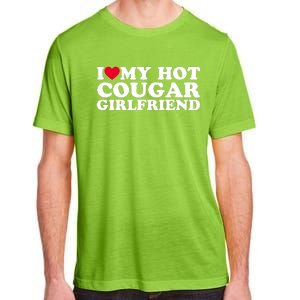 I Love My Hot Cougar Girlfriend GF I Heart My Hot Cougar Girlfriend Adult ChromaSoft Performance T-Shirt