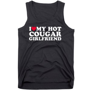 I Love My Hot Cougar Girlfriend GF I Heart My Hot Cougar Girlfriend Tank Top