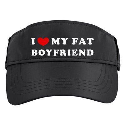 I Love My Fat Boyfriend Adult Drive Performance Visor