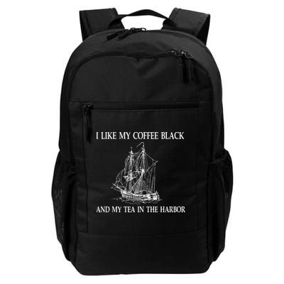 I Like My Coffee Black And Tea In The Harbor Backpack