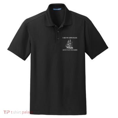 I Like My Coffee Black And Tea In The Harbor Dry Zone Grid Polo