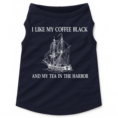 I Like My Coffee Black And Tea In The Harbor Doggie Tank