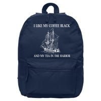 I Like My Coffee Black And Tea In The Harbor 16 in Basic Backpack