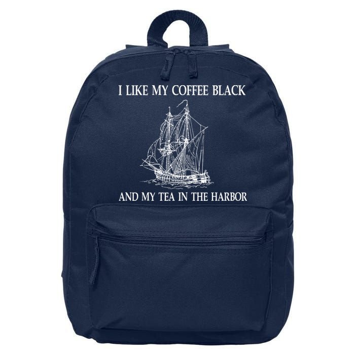 I Like My Coffee Black And Tea In The Harbor 16 in Basic Backpack