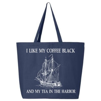 I Like My Coffee Black And Tea In The Harbor 25L Jumbo Tote