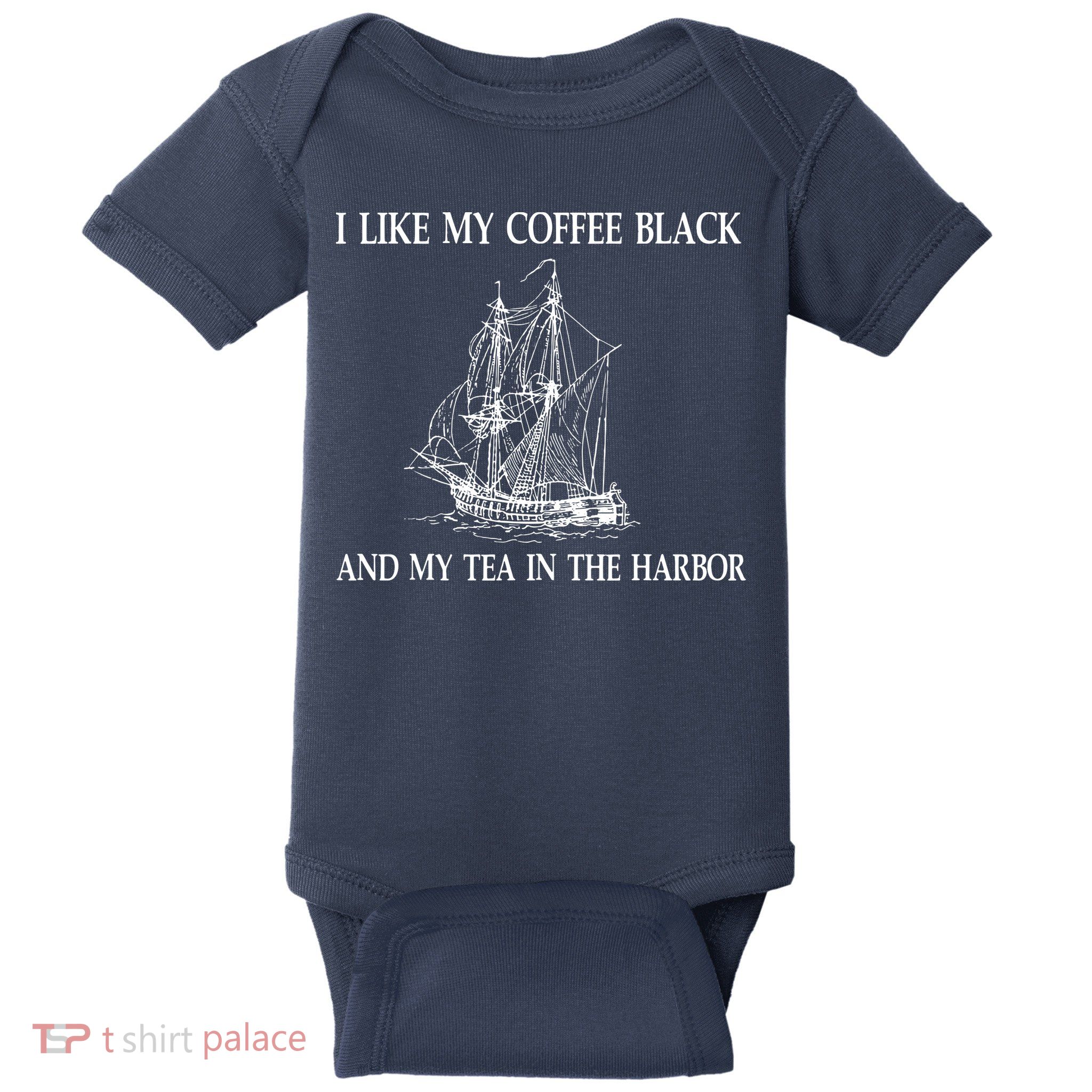 I Like My Coffee Black And Tea In The Harbor Baby Bodysuit