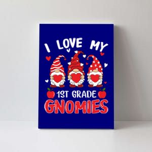 I Love My 1st Grade Gnomies Cute Valentines Day Teacher Gift Cute Gift Canvas