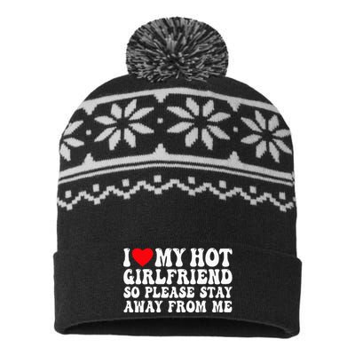 I Love My Girlfriend I Love My Girlfriend Please Stay Away USA-Made Snowflake Beanie