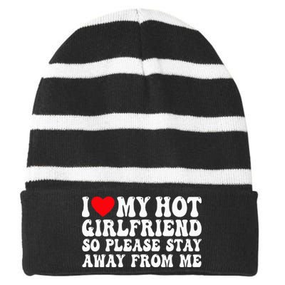 I Love My Girlfriend I Love My Girlfriend Please Stay Away Striped Beanie with Solid Band