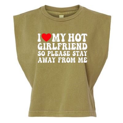 I Love My Girlfriend I Love My Girlfriend Please Stay Away Garment-Dyed Women's Muscle Tee