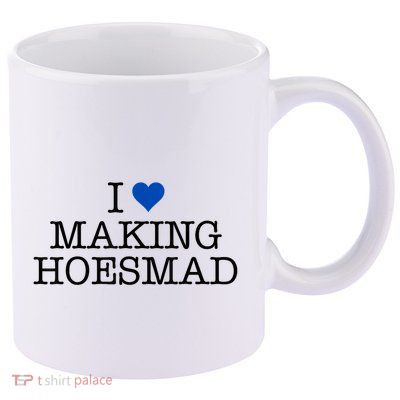 I Love Making Hoesmad 11oz C Handle Ceramic Mug