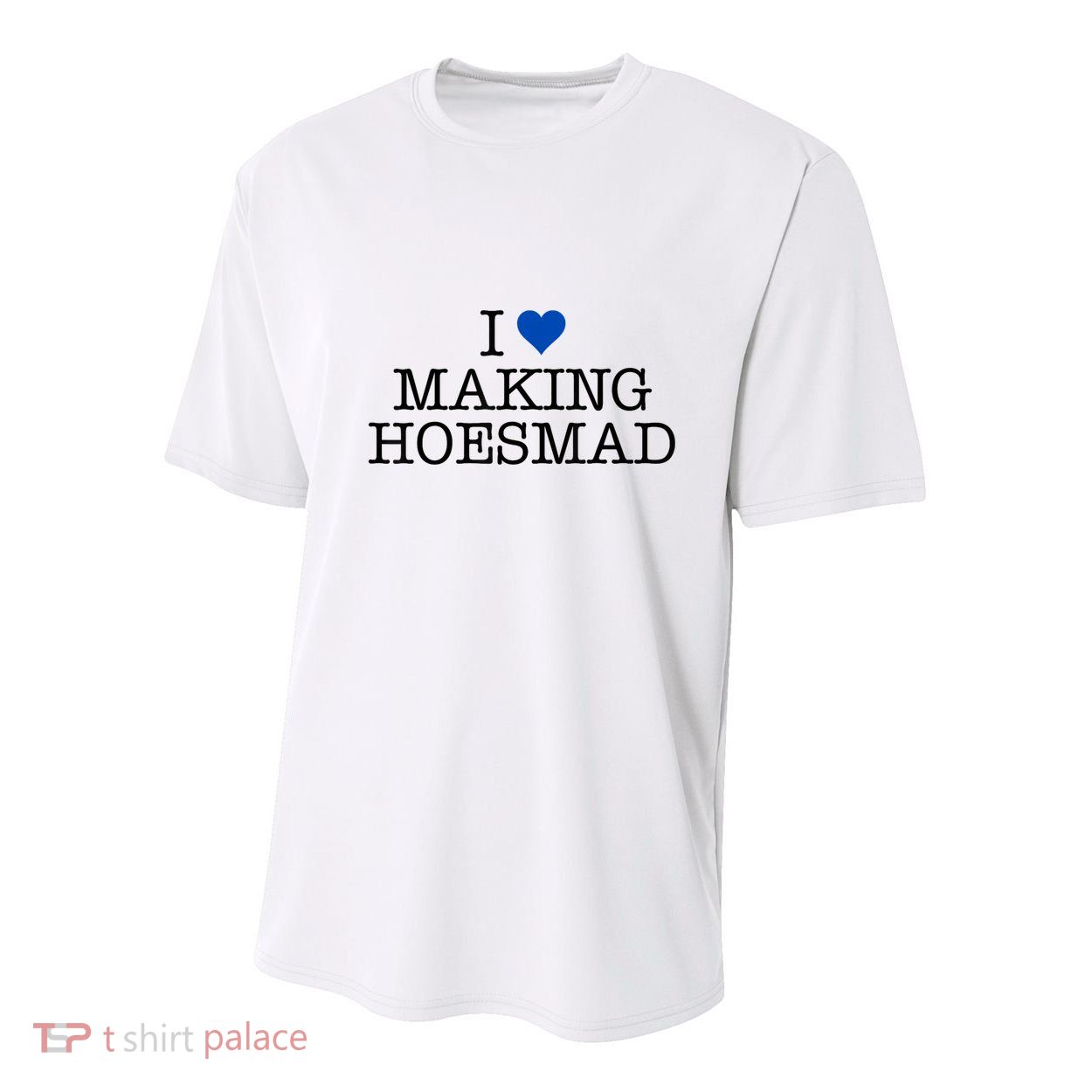 I Love Making Hoesmad Youth Performance Sprint T-Shirt