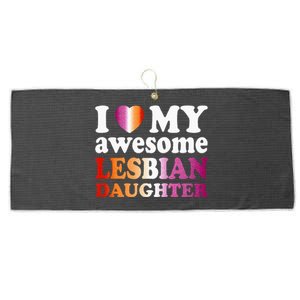 I Love My Awesome Lesbian Daughter Large Microfiber Waffle Golf Towel