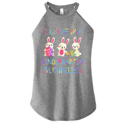 I Love My Kindergarten Bunnies Teacher Easter Bunny Teachers Great Gift Women’s Perfect Tri Rocker Tank