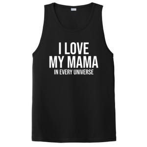 I Love My Mama In Every Universe Funny Gift PosiCharge Competitor Tank