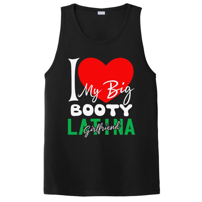 I Love My Big Booty Girlfriend I Heart My Big Booty G PosiCharge Competitor Tank