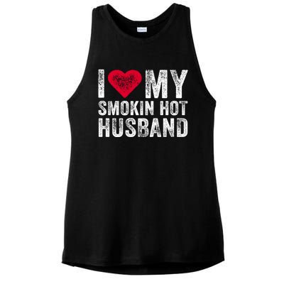 I Love My Smoking Hot Husband Marriage Funny Vintage Gift Ladies PosiCharge Tri-Blend Wicking Tank