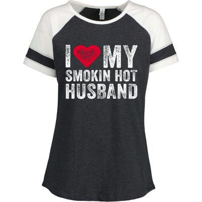 I Love My Smoking Hot Husband Marriage Funny Vintage Gift Enza Ladies Jersey Colorblock Tee