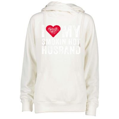 I Love My Smoking Hot Husband Marriage Funny Vintage Gift Womens Funnel Neck Pullover Hood